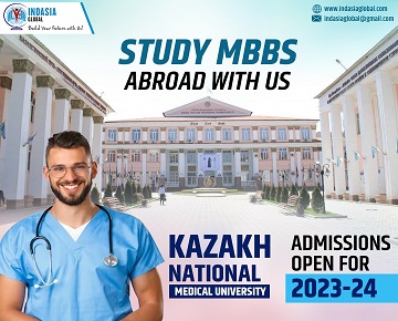 Kazakhstan MBBS Degree Guide for Indian Students 2023-24